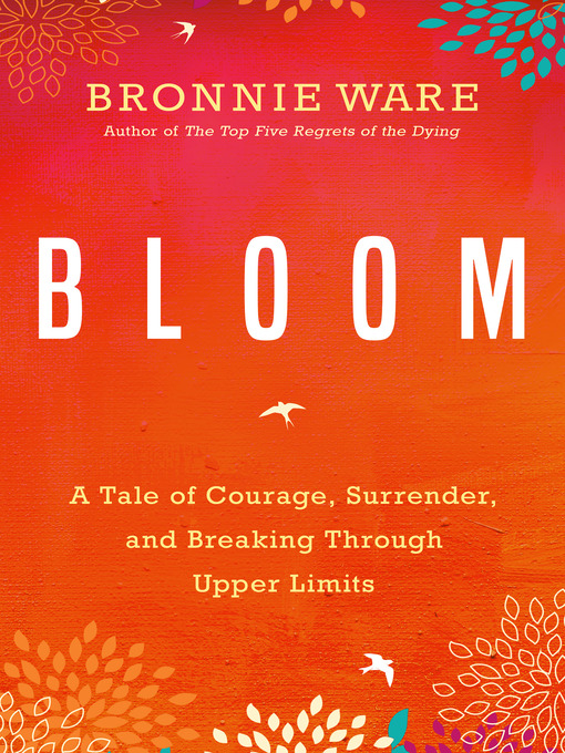 Title details for Bloom by Bronnie Ware - Wait list